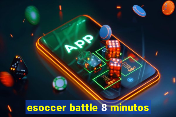 esoccer battle 8 minutos